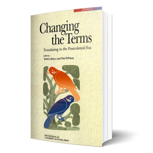 کتاب Changing the Terms: Translating in the Postcolonial Era