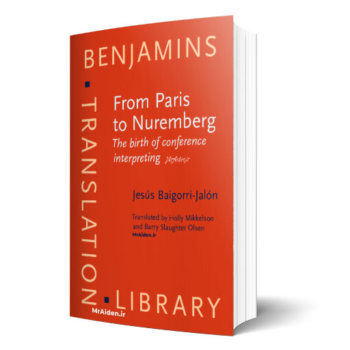 کتاب From Paris to Nuremberg: The Birth of Conference Interpreting
