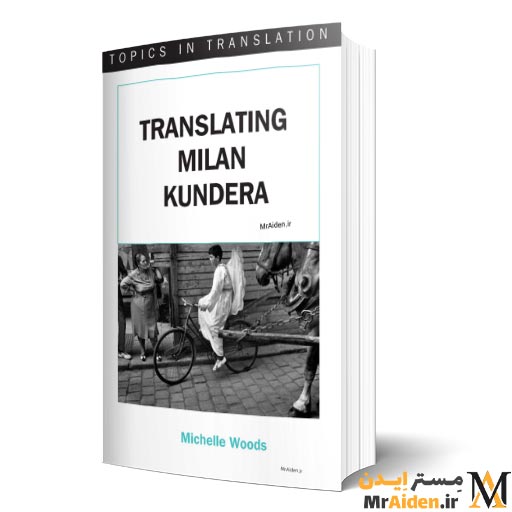 کتاب Translating Milan Kundera