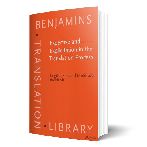 کتاب Expertise and Explicitation in the Translation Process