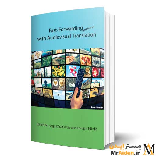PDF کتاب Fast-Forwarding with Audiovisual Translation