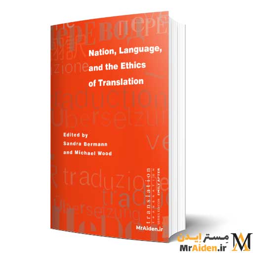 PDF کتاب Nation, Language, and the Ethics of Translation