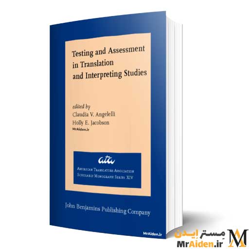 PDF کتاب Testing and Assessment in Translation and Interpreting Studies