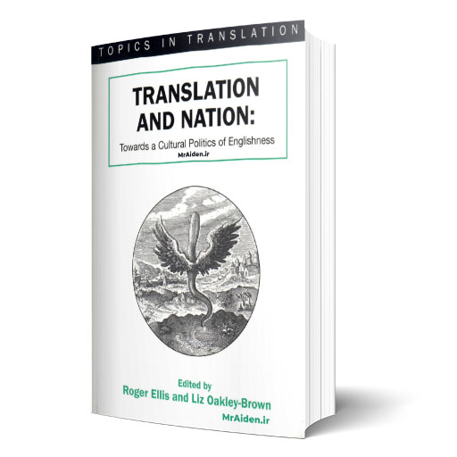 کتاب Translation and Nation: Towards A Cultural Politics of Englishness